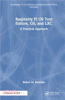 Raspberry Pi OS Text Editors, git, and LXC：A Practical Approach