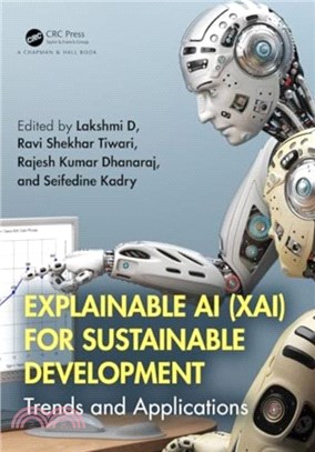 Explainable AI (XAI) for Sustainable Development：Trends and Applications