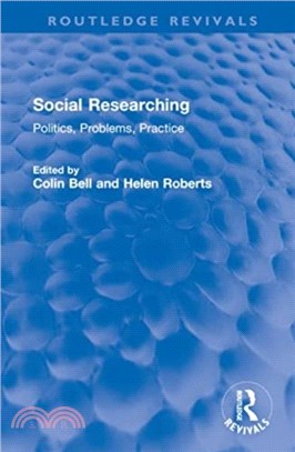 Social Researching：Politics, Problems, Practice