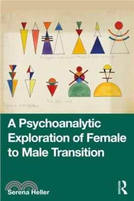 A Psychoanalytic Exploration of Female to Male Transition