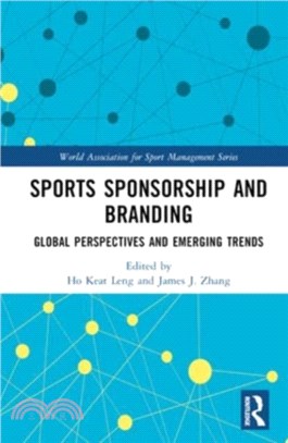 Sports Sponsorship and Branding：Global Perspectives and Emerging Trends