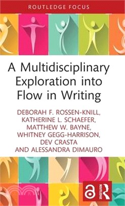 A Multidisciplinary Exploration Into Flow in Writing