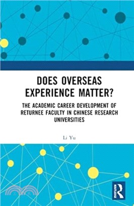 Does Overseas Experience Matter?：The Academic Career Development of Returnee Faculty in Chinese Research Universities