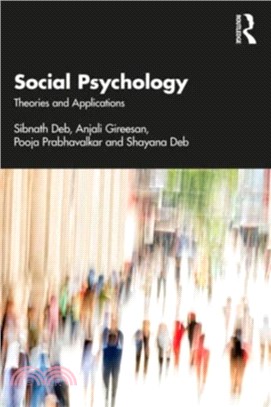 Social Psychology：Theories and Applications