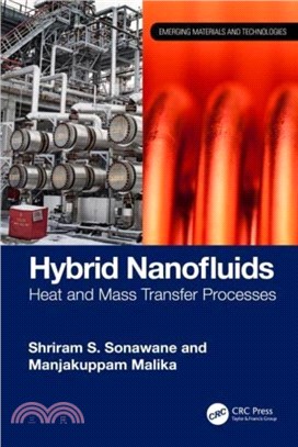 Hybrid Nanofluids：Heat and Mass Transfer Processes