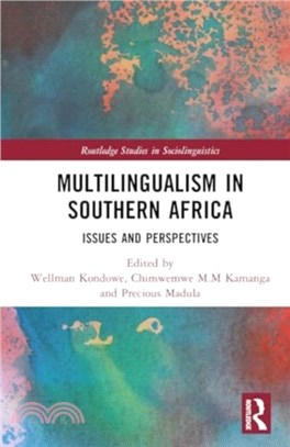 Multilingualism in Southern Africa：Issues and Perspectives