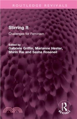 Stirring It：Challenges for Feminism