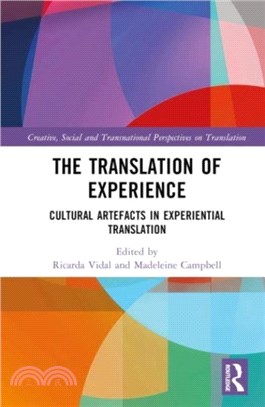 The Translation of Experience：Cultural Artefacts in Experiential Translation