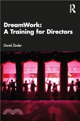 DreamWork: A Training for Directors