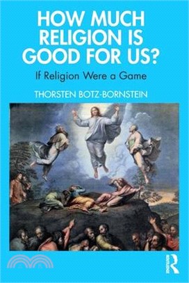 How Much Religion Is Good for Us?: If Religion Were a Game