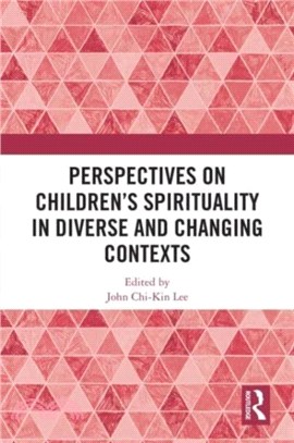 Perspectives on Children? Spirituality in Diverse and Changing Contexts