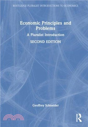 Economic Principles and Problems：A Pluralist Introduction