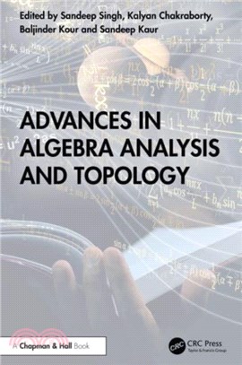 Advances in Algebra Analysis and Topology