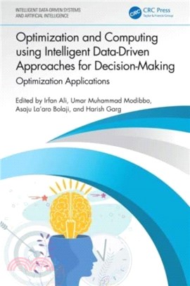 Optimization and Computing using Intelligent Data-Driven Approaches for Decision-Making：Optimization Applications