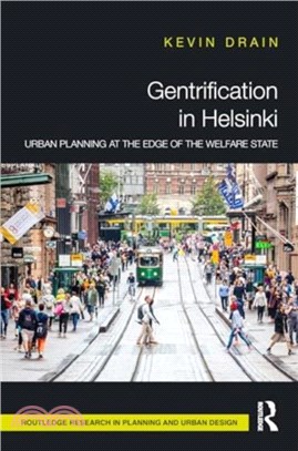 Gentrification in Helsinki：Urban Planning at the Edge of the Welfare State