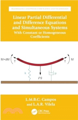 Linear Partial Differential and Difference Equations and Simultaneous Systems：With Constant or Homogeneous Coefficients