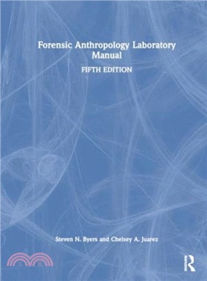 Forensic Anthropology Laboratory Manual