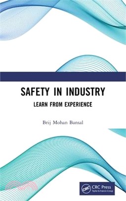 Safety in Industry: Learn from Experience