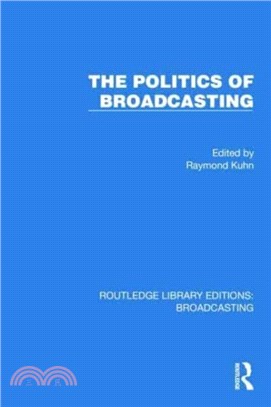 The Politics of Broadcasting