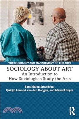 Sociology about Art：An Introduction to How Sociologists Study the Arts