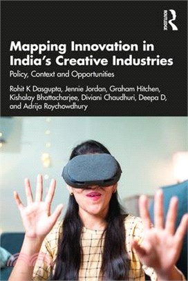 Mapping Innovation in India's Creative Industries: Policy, Context and Opportunities