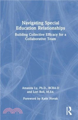 Navigating Special Education Relationships：Building Collective Efficacy for a Collaborative Team