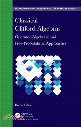 Classical Clifford Algebras：Operator-Algebraic and Free-Probabilistic Approaches