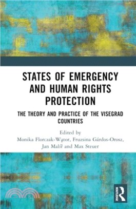 States of Emergency and Human Rights Protection：The Theory and Practice of the Visegrad Countries