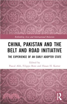 China, Pakistan and the Belt and Road Initiative：The Experience of an Early Adopter State