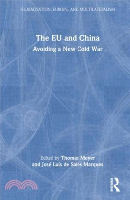 The EU and China：Avoiding a New Cold War