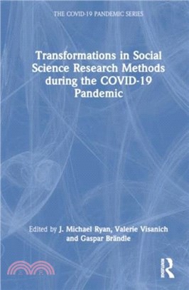 Transformations in Social Science Research Methods during the COVID-19 Pandemic