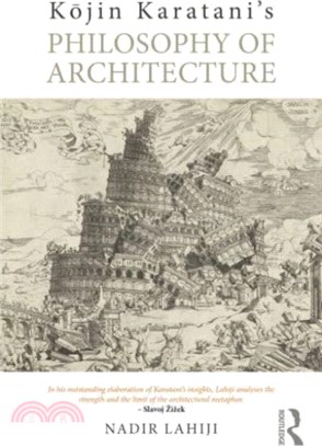 Kojin Karatani's Philosophy of Architecture