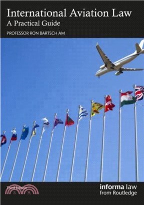 International Aviation Law：A Practical Guide