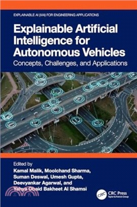 Explainable Artificial Intelligence for Autonomous Vehicles：Concepts, Challenges, and Applications