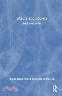 Media and Society：An Introduction