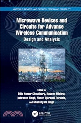 Microwave Devices and Circuits for Advance Wireless Communication：Design and Analysis