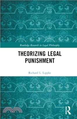 Theorizing Legal Punishment