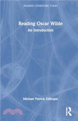 Reading Oscar Wilde：An Introduction