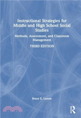 Instructional Strategies for Middle and High School Social Studies：Methods, Assessment, and Classroom Management