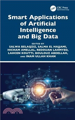 Smart Applications <em>of</em> Artificial Intelligence and Big Data