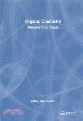 Organic Chemistry：Miracles from Plants