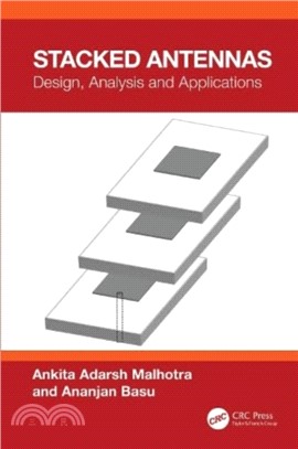 Stacked Antennas：Design, Analysis and Applications