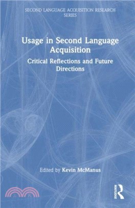 Usage in Second Language Acquisition：Critical Reflections and Future Directions