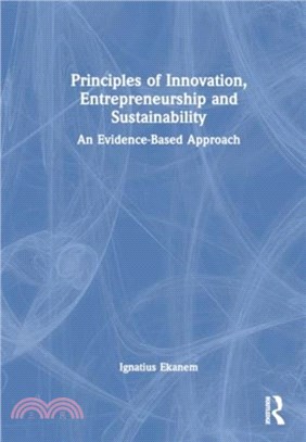 Principles of Innovation, Entrepreneurship and Sustainability：An Evidence-Based Approach