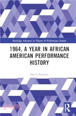 1964, A Year in African American Performance History