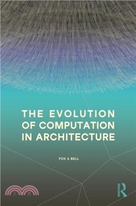 The Evolution of Computation in Architecture