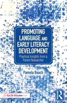 Promoting language and early literacy development : practical insights from a parent researcher /