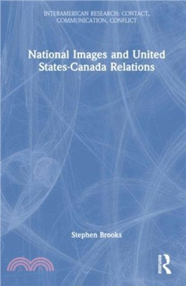 National Images and United States-Canada Relations