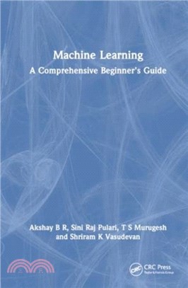 Machine Learning：A Comprehensive Beginner's Guide