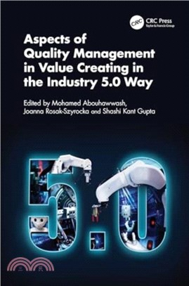 Aspects of Quality Management in Value Creating in the Industry 5.0 Way